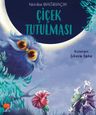 Çiçek Tutulması