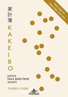 Kakeibo:  Japon Para Biriktirme Sanatı - Fumıko  Chıba