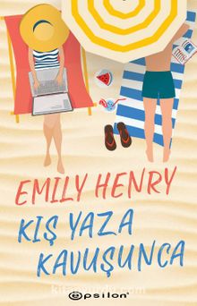 Kış Yaza Kavuşunca - Emily  Henry