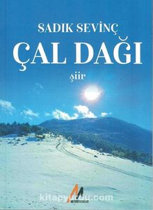 Çal Dağı - Sadık  Sevinç