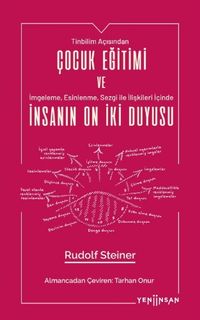 Çocuk Eğitimi ve İnsanın On İki Duyusu