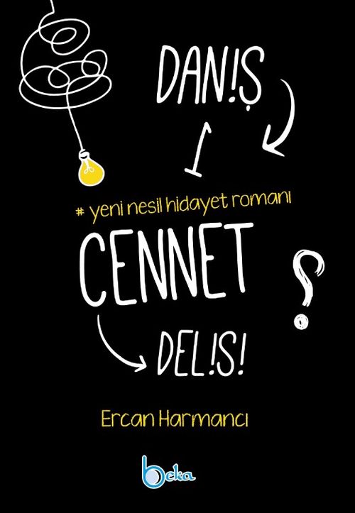 Daniş Bir Cennet Delisi