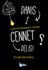 Daniş Bir Cennet Delisi