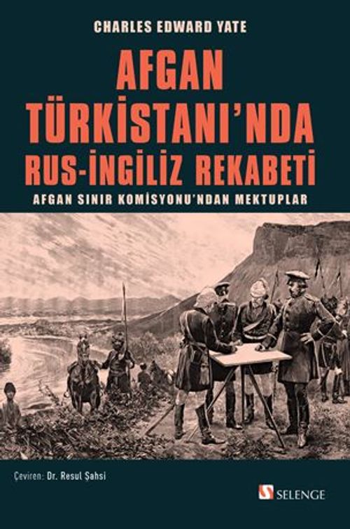 Afgan Türkistanı'nda Rus-İngiliz Rekabeti / Afgan Sınır Komisyonu