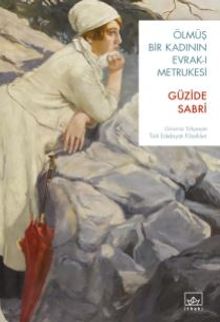 Ölmüş Bir Kadının Evrak-ı Metrukesi