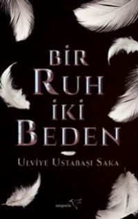 Bir Ruh İki Beden