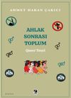 Ahlak Sonrası Toplum &ndash; Queer Teori