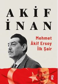 Mehmet Akif Ersoy: İlk Şair