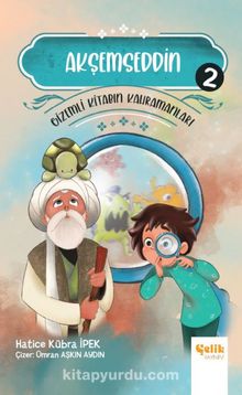 Gi̇zemli̇ Ki̇tabın Kahramanları-2 Akşemseddin - Hatice Kübra İpek