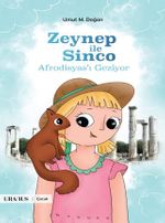 Zeynep İle Sinco Afrodisyas'ı Geziyor