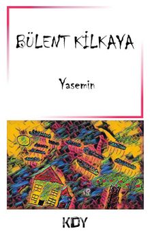 Yasemin - Bülent Kilkaya