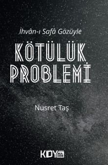 İhvan-ı Safa Gözüyle Kötülük Problemi