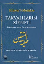 Hilye'tul Muttakin Takvalıların Ziyneti
