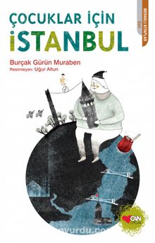 Çocuklar İçin İstanbul - Burçak Gürün Muraben