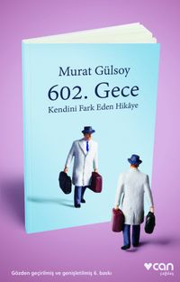 602. Gece & Kendini Fark Eden Hikaye