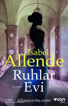 Ruhlar Evi - Isabel Allende