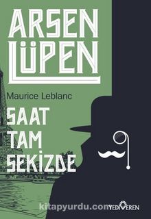 Arsen Lüpen / Saat Tam Sekizde - Maurice Leblanc