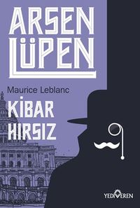 Arsen Lüpen / Kibar Hırsız