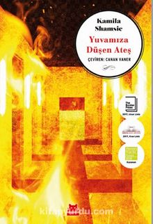 Yuvamıza Düşen Ateş - Kamila Shamsie