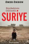 B&uuml;y&uuml;kel&ccedil;inin G&ouml;z&uuml;nden Suriye