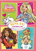 Barbıe Rüya Evi Maceraları Çıkartmalı Boyama Kitabı