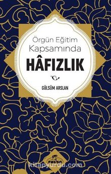 Örgün Eğitim Kapsamında Hafızlık - Gülsüm   Arslan