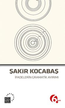 İfadelerin Gramatik Ayırımı - Şakir Kocabaş