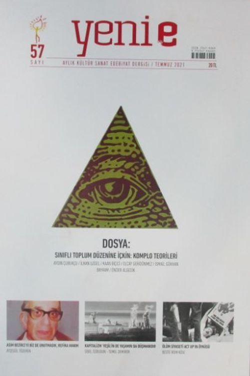 Yeni E Aylık Kültür Sanat Dergisi Sayı : 57 Temmuz  2021