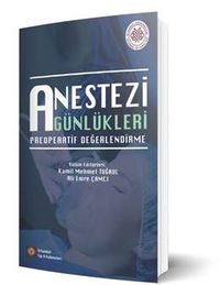 Anestezi Günlükleri / Preoperatif Değerlendirme