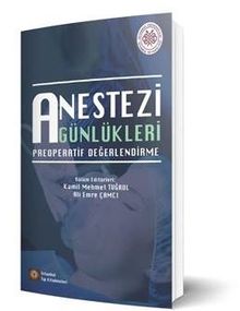 Anestezi Günlükleri / Preoperatif Değerlendirme