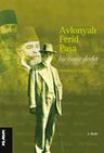 Avlonyalı Ferid Paşa &amp; Bir Ömür Devlet