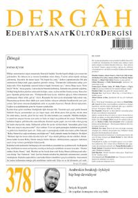 Dergah Edebiyat Sanat Kültür Dergisi Sayı: 378 Ağustos 2021