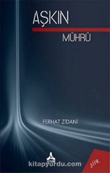 Aşkın Mührü - Ferhat Zidani