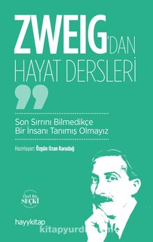 Zweig’dan Hayat Dersleri - Özgün Ozan Karadağ