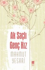 Ak Saçlı Genç Kız