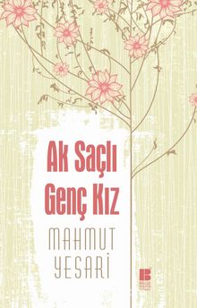 Ak Saçlı Genç Kız - Mahmut Yesari