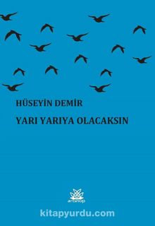 Yarı Yarıya Olacaksın - Hüseyin Demir