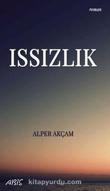 Issızlık - Alper Akçam