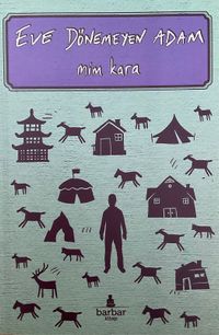 Eve Dönemeyen Adam