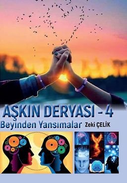 Aşkın Deryası – Beyinden Yansımalar