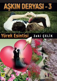Aşkın Deryası – Yürek Esintisi