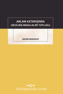 Anlam Axtarışında (Seçilmiş Makaleler Toplusu) - Nazım Muradov