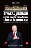 Siyasal Liderlik Ve Recep Tayyip Erdoğan'ın Liderlik Kodları