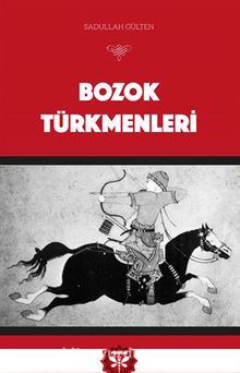 Bozok Türkmenleri - Sadullah Gülten