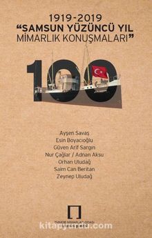1919-2019 Samsun Yüzüncü Yıl Mimarlık Konuşmaları - Hakan Sağlam