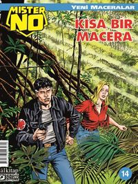 Mister NO Yeni Maceralar Sayı 14 / Kısa Bir Macera
