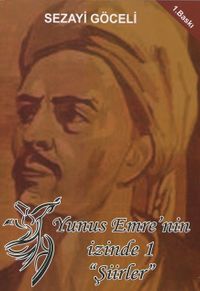 Yunus Emre’nin İzinde 1 - Şiirler