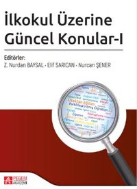 İlkokul Üzerine Güncel Konular-I