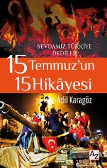 15 Temmuz'un 15 Hikayesi