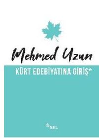 Kürt Edebiyatına Giriş